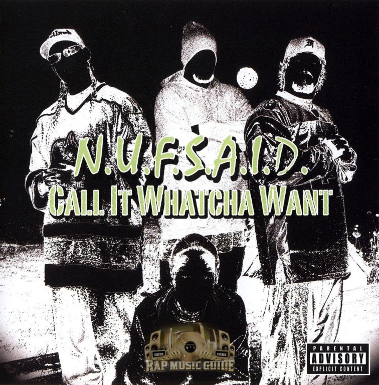 n-u-f-s-a-i-d-call-it-whatcha-want-cd-rap-music-guide